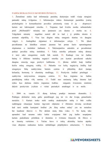 Padėk skyrybos ženklus. Jeigu ženklo nereikia, rašyk x