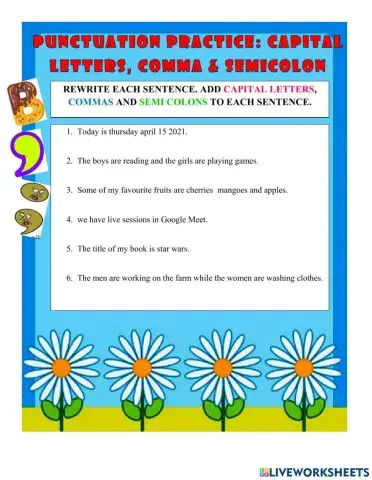 Punctuation: Capital Letters, Commas & Semi Colons