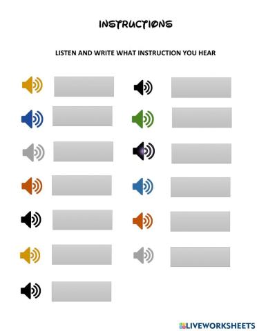 Listen the instructions