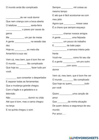 O mundo anda tão complicado presente