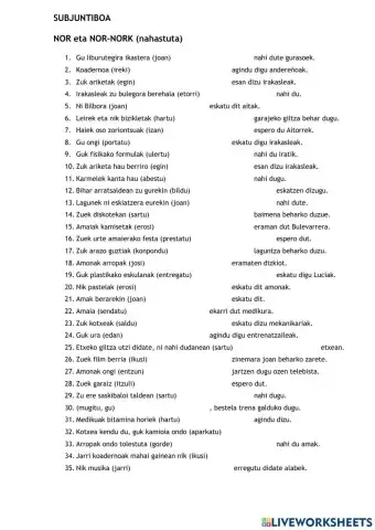 Subjuntiboa: nor eta nor-nork
