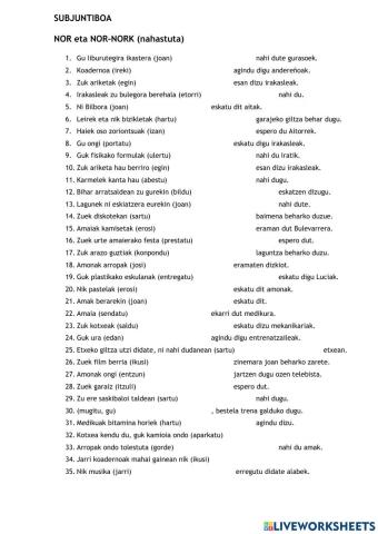 Subjuntiboa: nor eta nor-nork