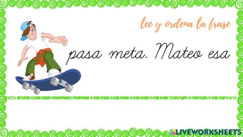 Ordena palabras para formar oraciones