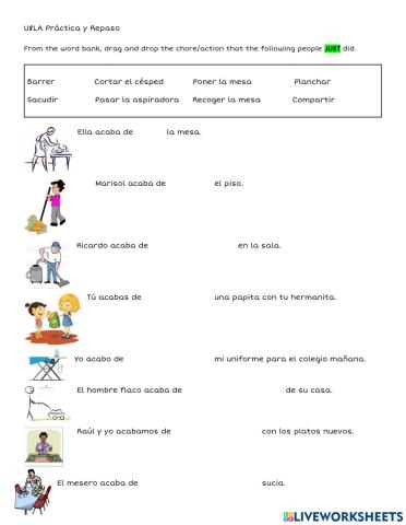 Acabar de with Chores and Indirect Object pronouns