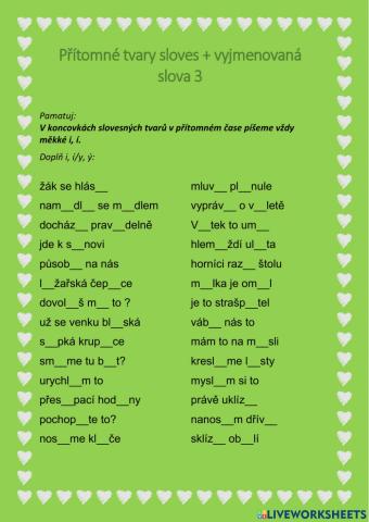 Přítomné tvary sloves + vyjmenovaná  slova 3