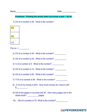 Fractions - Finding the whole when you know a part - Ex. 4c