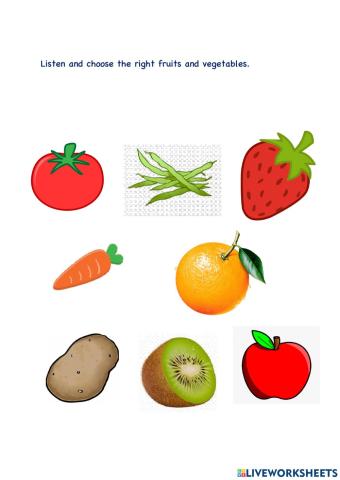 Fruits and vegetables