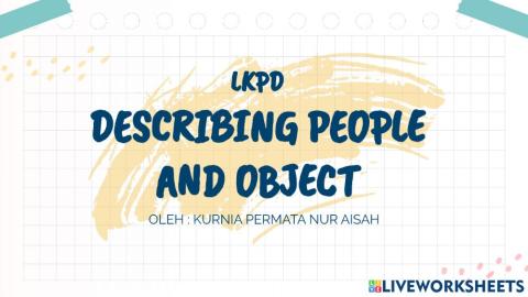 Ulangan Describing people and object
