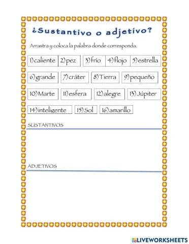 ¿Sustantivos o adjetivos?