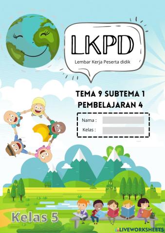 LKPD Kelas 5 Tema 9 ST1 P4