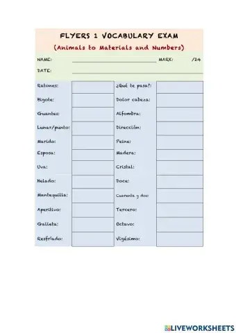 Flyers 1 Vocabulary Exam (Animals to Materials and Numbers) 7