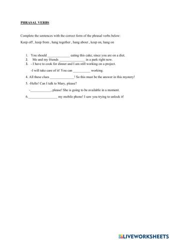 Exercise on phrasal verbs (hang, keep)