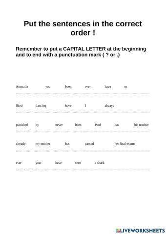 Order the sentences - present perfect