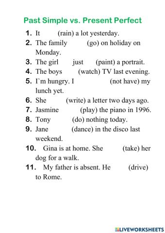 Past Simple or Present Perfect