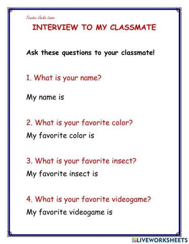 INTERVIEW TO MY CLASSMATE 
