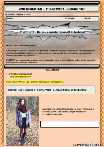 2nd BIMESTER - 1ª ACTIVITY – DO YOU CONSIDER YOURSELF IN FASHION? - GRADE 1st