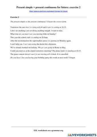 Present simple and present continuous - future