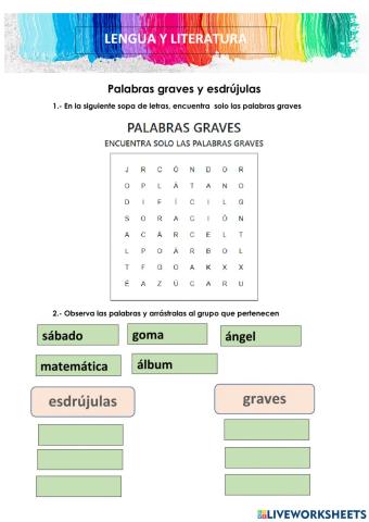 Palabras graves y esdrújulas