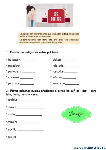 Los sufijos: -dor,-dora,-ero,-era,-ista y -ería
