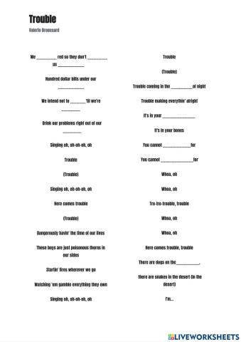 Song: Trouble - by Valerie Broussard
