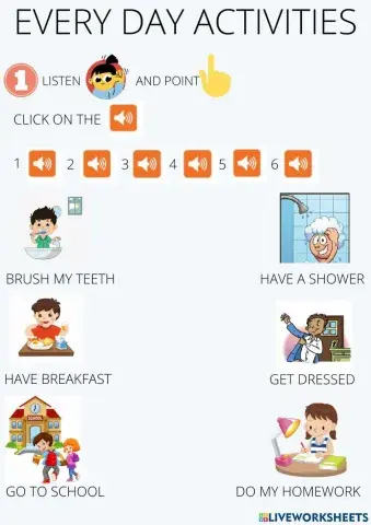 Every day activities