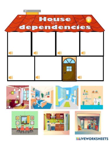House Dependencies
