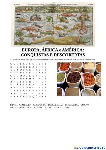 EUROPA, ÁFRICA e AMÉRICA: CONQUISTAS E DESCOBERTAS