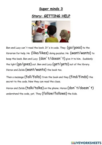 Super minds 3 Story Getting help