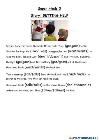 Super minds 3 Story Getting help