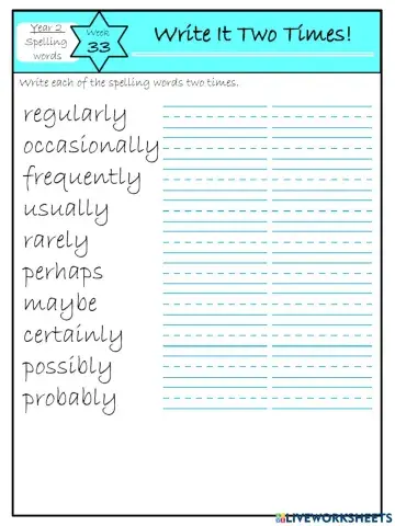 Spellings group 3 - week 33 - write it two times