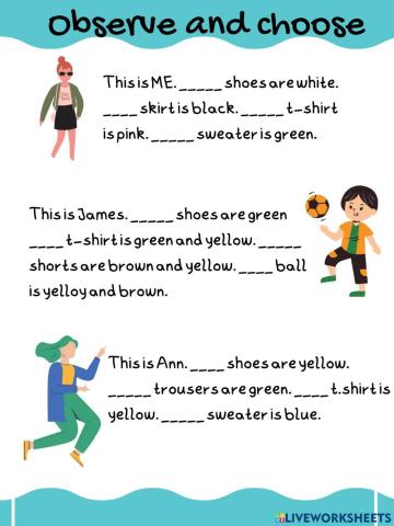 Observe and choose Possessive adjectives