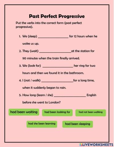 Past perfect progressive