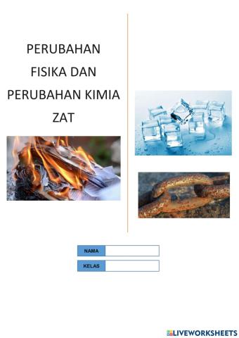 Perubahan Fisika dan Perubahan Kimia Zat