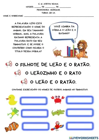 PALAVRAS NO DIMINUTIVO- O LEÃO E O RATINHO