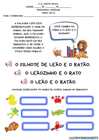 PALAVRAS NO DIMINUTIVO- O LEÃO E O RATINHO