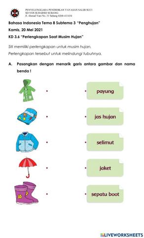 Latihan Bahasa Indonesia Tema 8 Subtema 3-Memasangkan Gambar Perlengkapan Musim Hujan - Kalimat Pujian