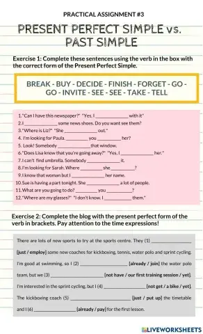PRACTICAL ASSIGNMENT -3 - Pres. Perfect Simple vs. Past Simple