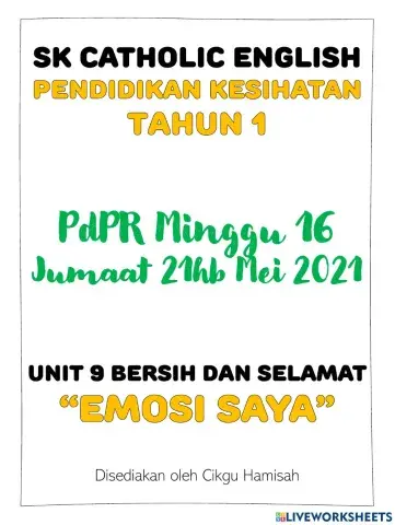 Pendidikan Kesihatan Tahun 1 PdPRM16 Unit 9 Bersih dan Selamat - Emosi Saya