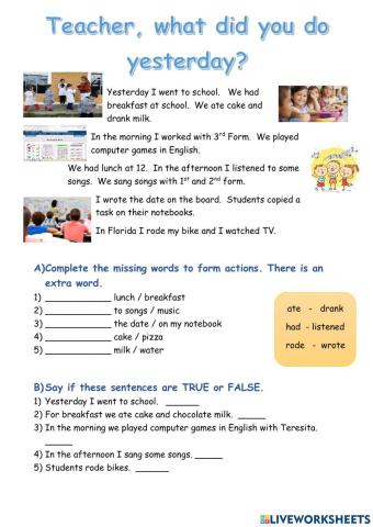 Teacher what did you do yesterday?