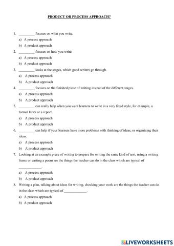 Product or process approach?