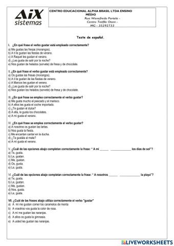 Teste de español . Uso de Gustar y Muy - Mucho.