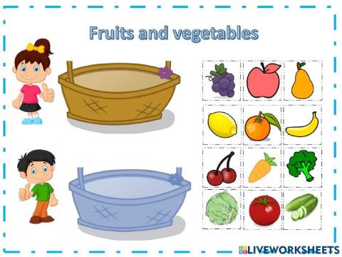 Fruits and vegetables