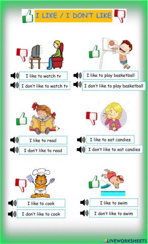 I like - I don't like