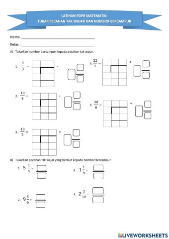 LATIHAN PDPR: TUKAR PECAHAN TAK WAJAR DAN NOMBOR BERCAMPUR