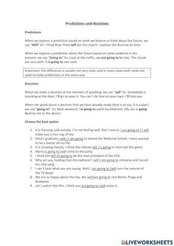 Predictions and decisions-will and Going to
