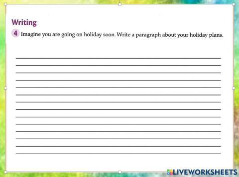 Writing about holiday plans