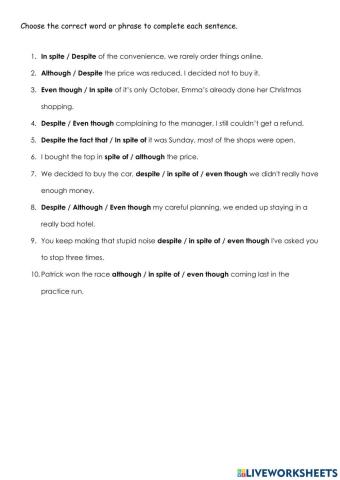 Although even though in spite of despite