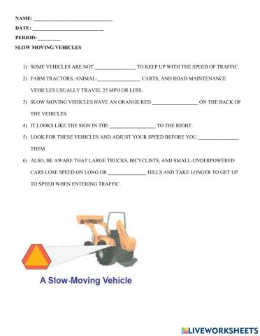 Slow moving vehicles