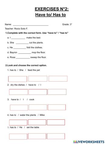 Exercises have to has to