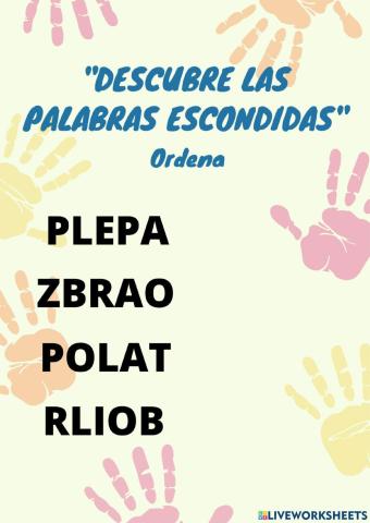 Ordena las letras y forma palabras